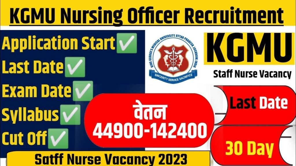 KGMU Nursing Officer Recruitment Apply Online Form 2023 Post 1291